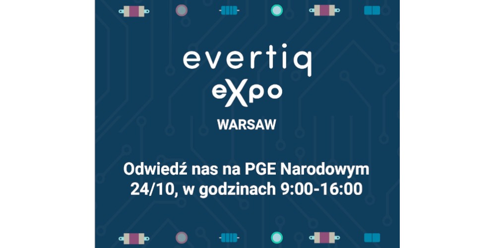 Evertiq Expo 2024 w Warszawie